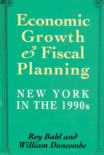 Stock image for Economic Growth and Fiscal Planning: New York in the 1990S for sale by Lincbook