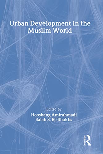 Imagen de archivo de Urban Development in the Muslim World a la venta por ThriftBooks-Dallas