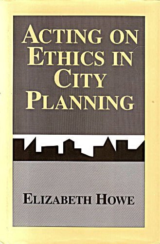 Stock image for Acting on Ethics in City Planning for sale by HPB-Red