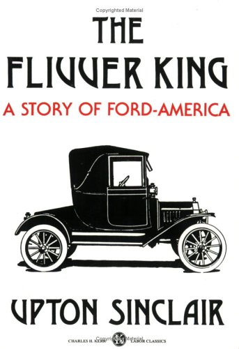 Imagen de archivo de The Flivver King: A Story Of Ford-America a la venta por HPB-Diamond