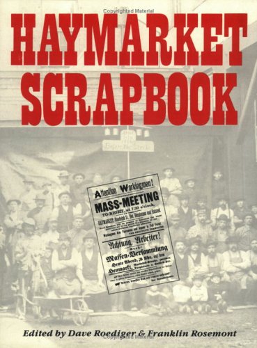 Beispielbild fr Haymarket Scrapbook zum Verkauf von Robert S. Brooks, Bookseller