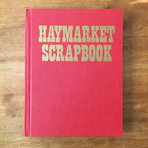 Stock image for Haymarket Scrapbook for sale by ThriftBooks-Dallas