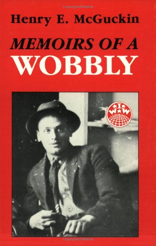 Stock image for Memoirs of a Wobbly for sale by ThriftBooks-Atlanta