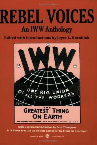 9780882862378: Rebel Voices: An Iww Anthology