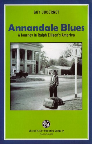 Beispielbild fr Annandale Blues: A Journey in Ralph Ellison's America zum Verkauf von medimops