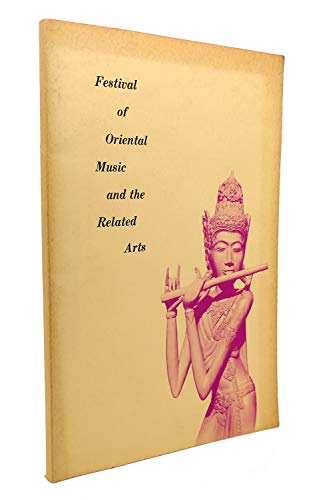 Beispielbild fr Festival of Oriental Music and the Related Arts zum Verkauf von From Away Books & Antiques