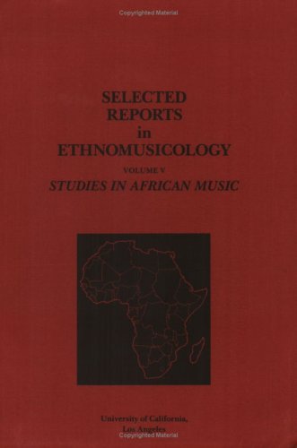 Beispielbild fr Selected Reports in Ethnomusicology, Vol. 5: Studies in African Music, with cassette zum Verkauf von Canary Books and Records