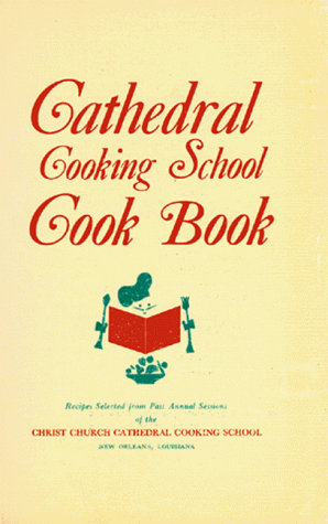 Stock image for Cathedral Cooking School Cookbook for sale by Book Stall of Rockford, Inc.