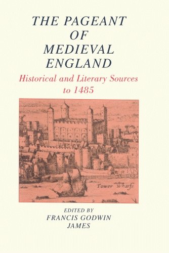 Stock image for The Pageant of Medieval England: Historical and Literary Sources to 1485 for sale by Revaluation Books