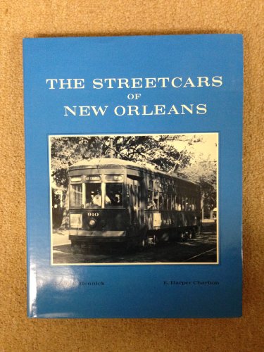 9780882890661: The Streetcars of New Orleans