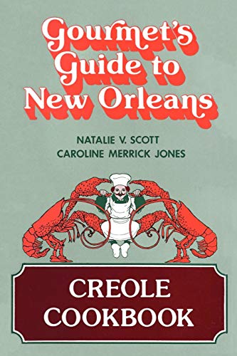 Beispielbild fr Gourmet  s Guide to New Orleans: Creole Cookbook zum Verkauf von HPB-Movies