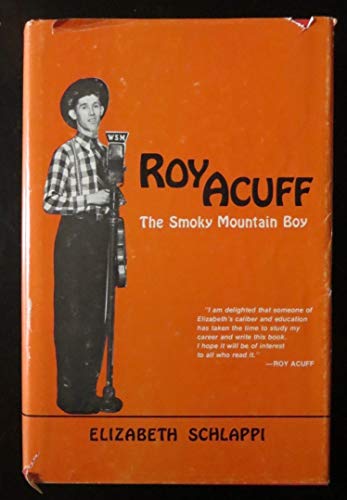 9780882891446: Roy Acuff: The Smoky Mountain boy