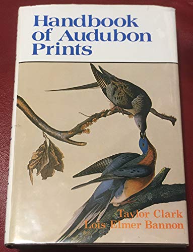 Handbook of Audubon Prints [SIGNED]