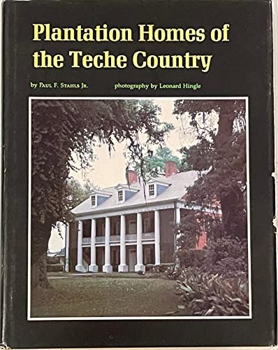 9780882892054: Plantation Homes of the Teche Country [Lingua Inglese]
