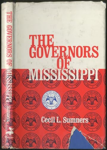 9780882892375: The Governors of Mississippi (The Pelican Governors Series)