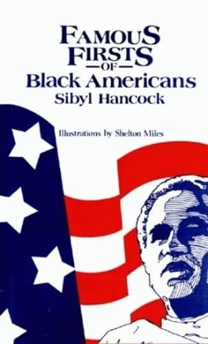 Imagen de archivo de Famous Firsts of Black Americans a la venta por Callaghan Books South