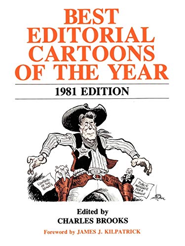 Beispielbild fr Best Editorial Cartoons of the Year: 1981 Edition zum Verkauf von R Bookmark