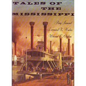 Beispielbild fr Tales of the Mississippi zum Verkauf von ThriftBooks-Dallas