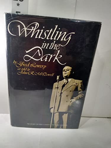 Beispielbild fr Whistling in the Dark zum Verkauf von Better World Books