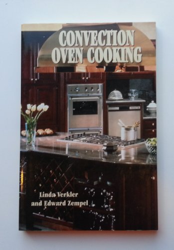 Stock image for Convection Oven Cooking for sale by Gulf Coast Books