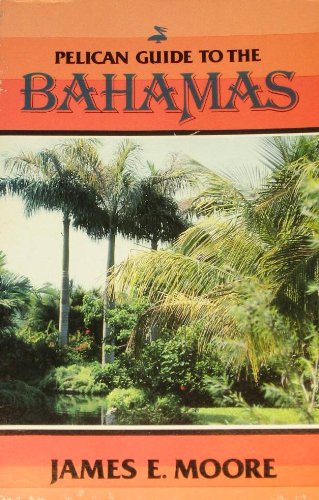 Beispielbild fr Pelican Guide to the Bahamas zum Verkauf von Modetz Errands-n-More, L.L.C.