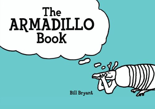 Imagen de archivo de The Armadillo Book a la venta por Black and Read Books, Music & Games