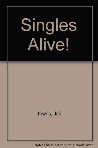 Beispielbild fr Singles Alive! zum Verkauf von Better World Books