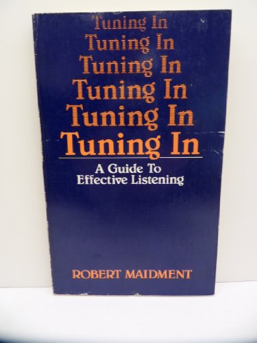 9780882894393: Tuning in: A Guide to Effective Listening