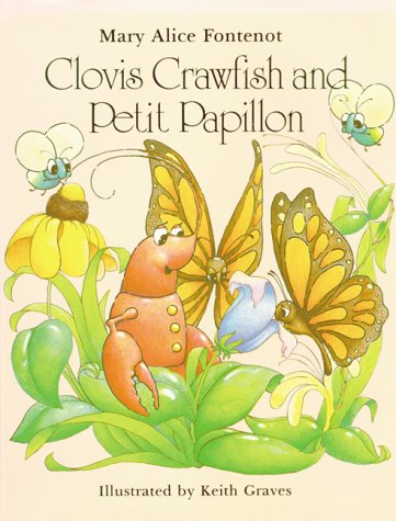 Stock image for Clovis Crawfish and Petit Papillon for sale by Better World Books