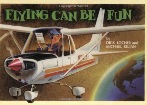 Beispielbild fr Flying Can Be Fun zum Verkauf von Wonder Book