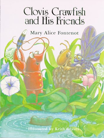 Stock image for Clovis Crawfish and His Friends for sale by ThriftBooks-Dallas