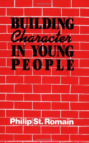 Beispielbild fr Building Character in Young People zum Verkauf von Open Books