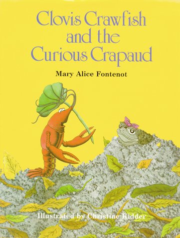Beispielbild fr Clovis Crawfish and the Curious Crapaud zum Verkauf von Better World Books