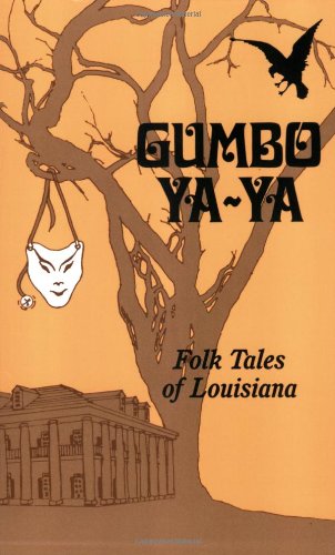 Imagen de archivo de Gumbo Ya-Ya: A Collection of Louisiana Folk Tales a la venta por Books From California