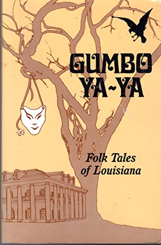 Stock image for Gumbo Ya-Ya: A Collection of Louisiana Folk Tales for sale by Goodwill of Colorado