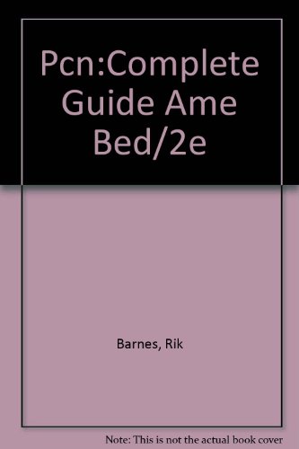 Beispielbild fr Pcn:Complete Guide Ame Bed/2e zum Verkauf von Wonder Book