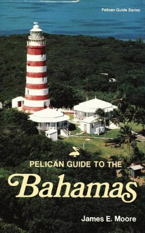 9780882896632: Pelican Guide to the Bahamas