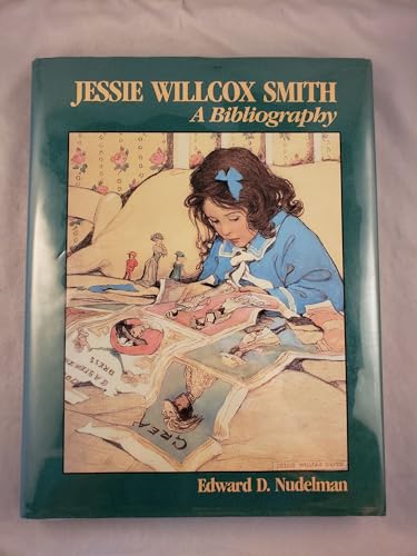 Jessie Willcox Smith: A Bibliography - First Edition Hardcover & Dust Wrapper