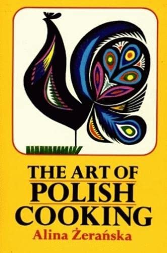 Imagen de archivo de The Art of Polish Cooking a la venta por Goodbookscafe