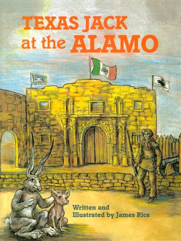 Texas Jack at the Alamo - Rice, James