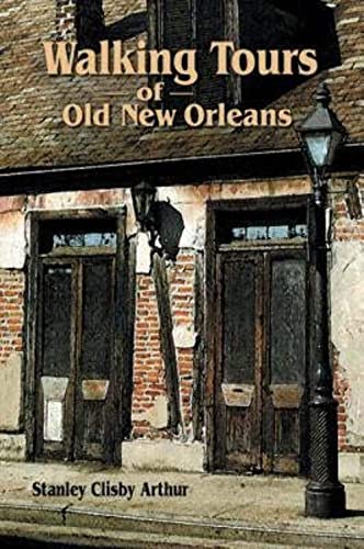 Stock image for Walking Tours of Old New Orleans for sale by Gulf Coast Books