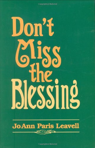 Stock image for Don't Miss the Blessing for sale by Taos Books