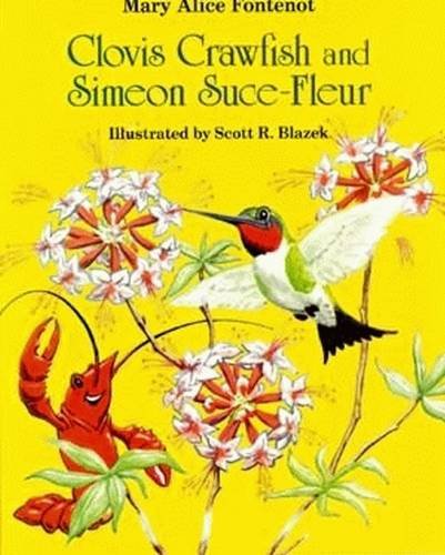 Clovis Crawfish and Simeon Suce Fleur (The Clovis Crawfish Series) - Fontenot, Mary Alice