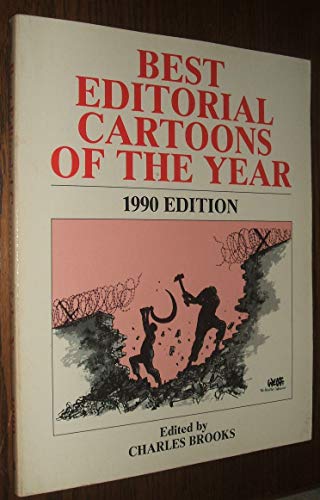 Beispielbild fr Best Editorial Cartoons of the Year, 1990 zum Verkauf von Wonder Book