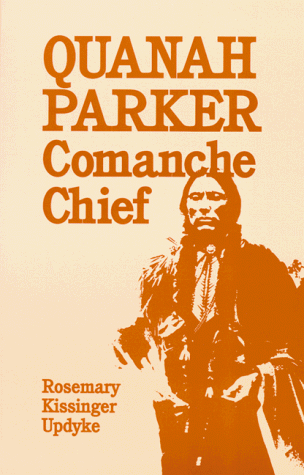 Stock image for Quanah Parker: Comanche Chief for sale by Bookmarc's