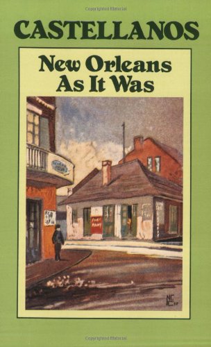 Stock image for New Orleans As It Was Episodes of Louisiana Life (Southern Library Series) for sale by Harry Alter