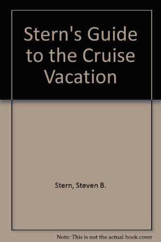 Imagen de archivo de Stern's Guide to the Cruise Vacation a la venta por medimops