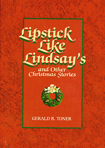 Stock image for Lipstick Like Lindsay's and Other Christmas Stories for sale by Better World Books