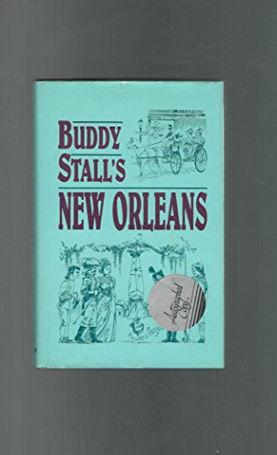 Stock image for Buddy Stall's New Orleans for sale by Martin Nevers- used & rare books