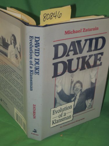 Beispielbild fr David Duke : Evolution of a Klansman zum Verkauf von Better World Books